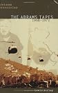 Vietnam Chronicles: The Abrams Tapes, 1968-1972 (Modern Southeast Asia Series)