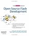 The Essential Guide to Open Source Flash Development