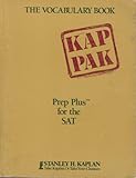 IMAGE OF Kap Pak, Prep Plus for the SAT: THE VOCABULARY BOOK (Kaplan Educational Center)