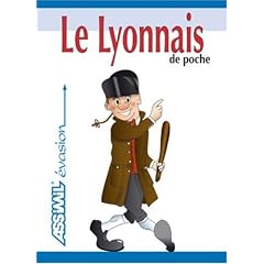 Le Lyonnais de poche ; Guide de conversation