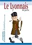 Le Lyonnais de poche ; Guide de conversation