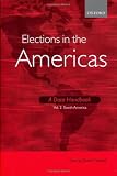 Elections in the Americas: A Data Handbook Volume 2: South America