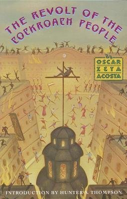 BY Acosta, Oscar Zeta ( Author ) [{ The Revolt of the Cockroach People By Acosta, Oscar Zeta ( Author ) Aug - 28- 1989 ( Paperback ) } ]
