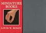 Miniature Books: Their History from the Beginnings to the Present Day