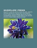 Skuespillere i Friends: Brad Pitt, Charlton Heston, Robin Williams, Jennifer Aniston, Dina Meyer, Tom Selleck, Julia Roberts, Elliott Gould (Norwegian Edition)