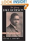 The Young Paul Robeson: on My Journey Now