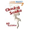 Chasing Smoke