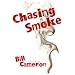 Chasing Smoke