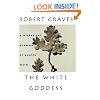 The White Goddess: A Historical Grammar of Poetic Myth, Amended and Enlarged Edition