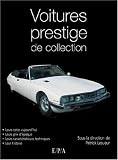 Voitures de prestige de collection