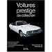 Voitures de prestige de collection