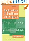 Applications of Nonlinear Fiber Optics (Optics and Photonics)