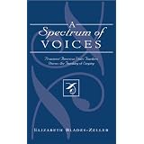 A Spectrum of Voices: Prominent American Voice Teachers Discuss the Teaching of Singing