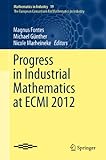 Progress in industrial mathematics at ECMI 2012