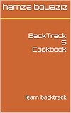 BackTrack 5 Cookbook 2015: learn backtrack BackTrack 5 Cookbook 2015: learn backtrack