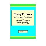 EasyTerms Terminology Guidebook for Human Anatomy and Physiology