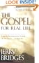 The Gospel for Real Life