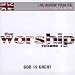 Third Party New : God Is Great: Live Worship from the United Kingdom, Vol. 1