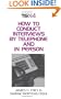 How to Conduct Interviews by Telephone and in Person (Survey Kit)