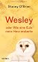 Wesley: oder Wie eine Eule mein Herz eroberte