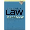 Association Law Handbook: A Practical Guide for Associations, Societies, and Charities 4th edition