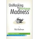 UnMasking the Mortgage Madness® - A Predatory Lender's Worst Nightmare - Book ONLY!
