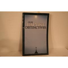 Our Baptist distinctives