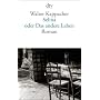 Selina oder Das andere Leben: Roman