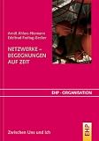 Produkt-Bild: Netzwerke - Begegnungen auf Zeit: Zwischen Uns und Ich