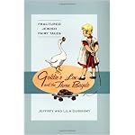 Goldie's Lox and the Three Bagels: Goldie's Lox and the Three Bagels and Other Jewish Fairy Tales book cover