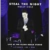 Steal The Night: Live At The Glenn Gould Studio (CD+DVD)