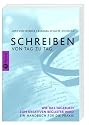 Schreiben von Tag zu Tag: Wie das Tagebuch zum kreativen Begleiter wird. Ein Handbuch für die Praxis