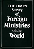 The Times survey of foreign ministries of the world