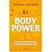 Bodypower. Das Geheimnis der Selbstheilungskr�fte
