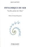 Dynamique du soi : La fine pointe de l'�me