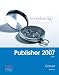 Book Exploring Microsoft Publisher 2007 Brief