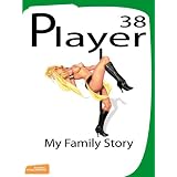 Player 38 - My Family Story