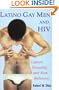 Latino Gay Men and HIV: Culture, Sexuality, and Risk Behavior