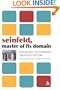 Seinfeld, Master of Its Domain: Revisiting Television's Greatest Sitcom