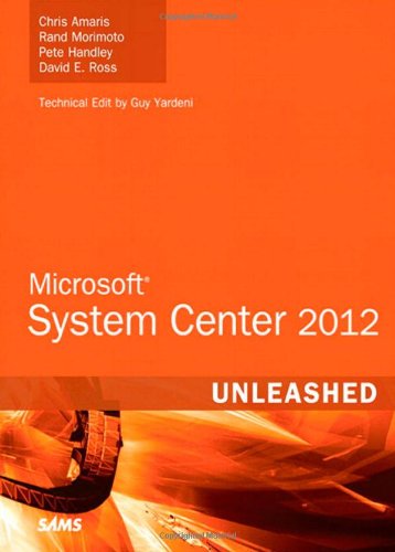Microsoft System Center 2012 Unleashed