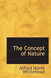 Image of The Concept of Nature: The Tarner Lectures Delivered in Trinity College