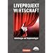 Materialien zur �konomischen Bildung: Liveprojekt Wirtschaft: Herstellung und Vermarktung einer Schulmarke. Anleitungen mit Kopiervorlagen und CD-ROM: Kopiervorlagen mit CD-ROM
