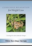 Conscious Relaxation for Weight Loss Audio CD