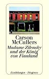 Madame Zilensky und der König von Friedland.
