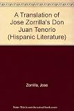 A translation of José Zorrilla's Don Juan Tenorio