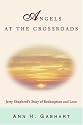 Angels at the Crossroads: Jerry Shepherd's story of redemption and love