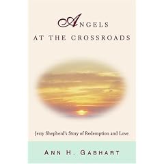 Angels at the Crossroads: Jerry Shepherd's Story of Redemption and Love