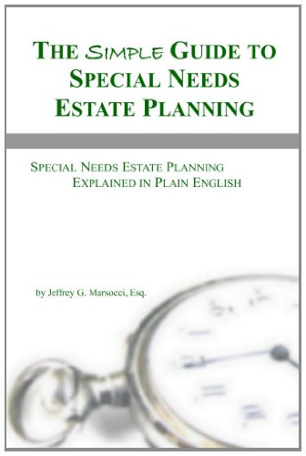 the simple guide to special needs estate planning special needs estate planning explained in plain english