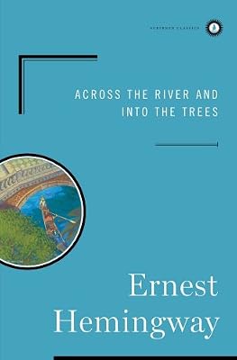 Across the River and into the Trees