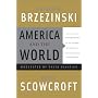 America and the World: Conversations on the Future&hellip by Zbigniew Brzezinski